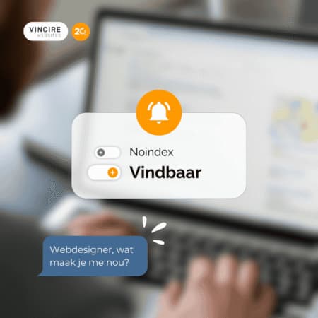 Noindex – of is je website wél vindbaar